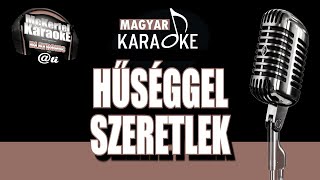 🎤Oláh Gergő  Hűséggel Szeretlek KARAOKE [upl. by Ytok]