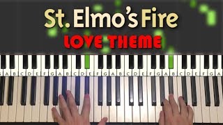 St Elmos Fire  Love Theme Piano Tutorial Lesson [upl. by Yanel]