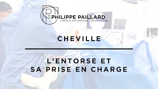 La cheville  l’entorse et sa prise en charge [upl. by Opal918]