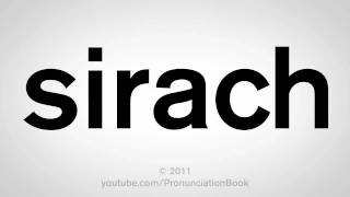 How To Pronounce Sirach [upl. by Asimaj]