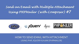 Send Email with Multiple attachment using PHPMailer PHP 7 [upl. by Grindlay689]