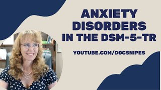 Anxiety Disorders in the DSM 5 TR  Symptoms and Diagnosis [upl. by Cordier]