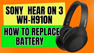 How to Replace Sony WHH910N Battery Part for hear on 3 Headphones  Repair  DIY  Fix  Power [upl. by Child]