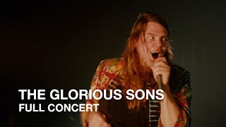 The Glorious Sons  Young Beauties and Fools  Full Concert [upl. by Esnohpla207]