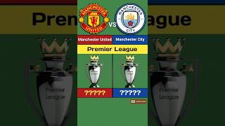 Manchester United Vs Manchester City Trophy Comparsion shorts sports football manchesterunited [upl. by Krause]