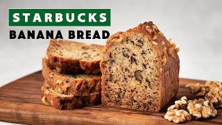 Starbucks Banana Bread Copycat Recipe [upl. by Llednahs]