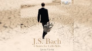 JS Bach 6 Suites for Cello Solo Full Album played by István Várdai [upl. by Ring]