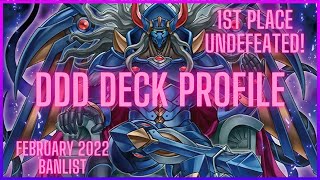 1st Place UNDEFEATED DDD Deck Profile  Post February 2022 Banlist [upl. by Derwon392]