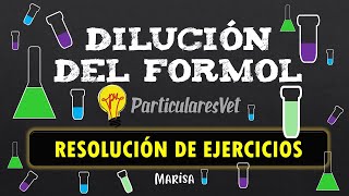 Dilución del formol  Ejercicios para practicar [upl. by Milly]