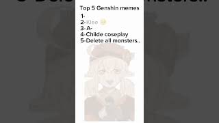 Top 5 Genshin memes 23 genshinshorts genshinimpact genshinmemes genshinedit [upl. by Torrlow466]