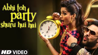 OFFICIAL Abhi Toh Party Shuru Hui Hai VIDEO Song  Khoobsurat  Badshah  Aastha  Sonam Kapoor [upl. by Noswal]