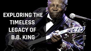 The Blues Icon Exploring the Timeless Legacy of BB King [upl. by Fredra]