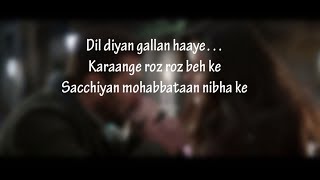 LYRiCSDil Diyan Gallan Lyrical Full Song  Tiger Zinda Hai  Salman Khan  Katrina Kaif HD [upl. by Culberson741]