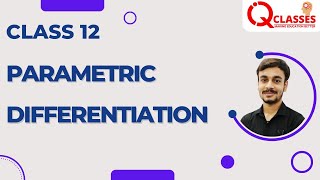 PARAMETRIC DIFFERENTIATION  CONTINUITY amp DIFFERENTIABLITY  CLASS 12  MATHS [upl. by Raman]