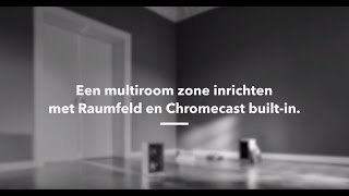 Raumfeld tutorial Google Cast inrichten en gebruiken – zo simpel is het [upl. by Gustavus51]