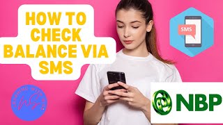 How to Check Bank Balance of NBP Account through SMS [upl. by Zysk]