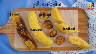 How To Cook Plantain 4 Ways  Bake Boil Grill amp Fry  ggmix [upl. by Chelsae]