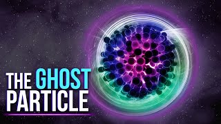 What Is A Neutrino The Ghost Particle [upl. by Inahteb]