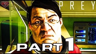 Prey PC Gameplay Walkthrough Part 1 quotDejavuquot 1080p 60fpsLets Play Prey [upl. by Aiela790]