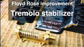 Improving Floyd Rose  or not Testing Tremolo Stabilizer [upl. by Anaile]