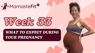 Week 33 What to Expect During Your Pregnancy  Ginas Pregnancy Journey [upl. by Abel]