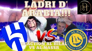 Live Reaction Al Hilal vs Al Nassr Integrale  Ring dei tifosi [upl. by Ahsilak223]