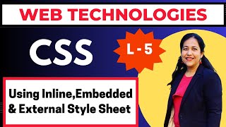 Cascading Style Sheets  Using Inline Embedded and External Style Sheet together Web Technology [upl. by Faline]