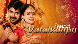 Pearlish Valaikaapu  Pearle Maaney  Srinish Aravind [upl. by Ahsiekin594]