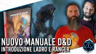 Nuovo manuale DampD  Introduzione Ladro e Ranger [upl. by Ecirum]