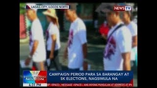 BP Campaign period para sa Barangay at SK elections nagsimula [upl. by Adnorahc]