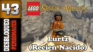 Lego El Señor de Los Anillos Guia  Walkthrough  Desbloqueo Personajes  Parte 43 quotLurtz Recién Nacidoquot [upl. by Faruq]