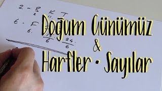 NUMEROLOJİ  Doğum Günümüz amp Harfler ve Sayılar [upl. by Ihtraa]