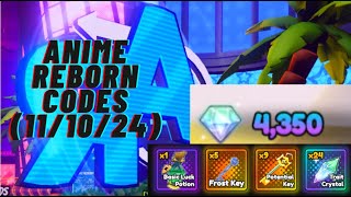 New Anime Reborn Codes 111024 [upl. by Tingley]