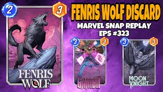 Marvel Snap Replay Episode 323  Fenris Wolf amp Discard Deck [upl. by Ayiotal]