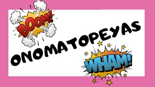 💢 ¿Qué son las ONOMATOPEYAS 👩🏻‍🏫 [upl. by Zurc]