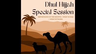 Importance Of Dhul Hijjah  Talbia  Kids Special Session  4th June 2024 [upl. by Refinnaej]