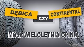 DĘBICA CZY CONTINENTAL  MOJA PRYWATNA OPINIA [upl. by Elana469]