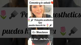 🌷🪮 Peinados aesthetics que puedes hacerte tu 🌷🪮 noalflop noflop parati aesthetic  Mela blox [upl. by Palecek]