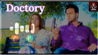 Doctory Ringtone Mankirt Aulakh New Punjabi Song Ringtone Doctory Mankirt Aulakh Ringtone 2024 [upl. by Adnilam41]