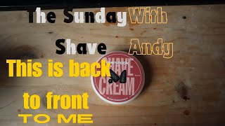 Andys Sunday Shave with Men rock This is back to front [upl. by Daeriam311]