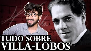 Tudo Sobre HEITOR VILLA  LOBOS [upl. by Eletnahs]