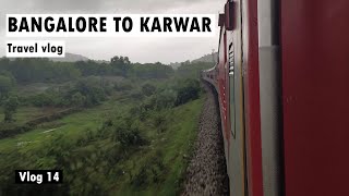 Bangalore to Karwar  Holidays  Train Travel  Vlog 12 [upl. by Lecroy]