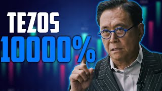 ROBERT KIYOSAKI PREDICTS TEZOS TO SURGE OVER 10000 Brace for a Financial Revolution 💰📈 [upl. by Beth65]