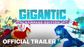 Gigantic Rampage Edition Announcement Trailer [upl. by Marice250]