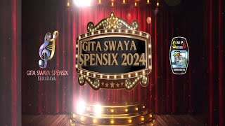 Gita Swaya Spensix 2024 [upl. by Galvan143]