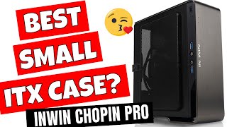 BEST Mini ITX Case Inwin Chopin PRO With 200w GOLD PSU [upl. by Mou165]