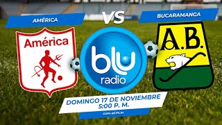 🔴 EN VIVO 🔴 AMÉRICA VS BUCARAMANGA  COPA COLOMBIA  FÚTBOL PROFESIONAL COLOMBIANO [upl. by Elvin]