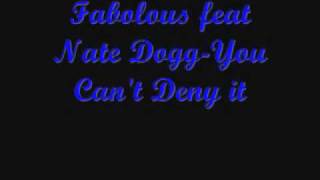 Fabolous feat Nate DoggYou Cant Deny it [upl. by Cote]