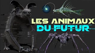 Les ANIMAUX du FUTUR  à quoi ressemblera le vivant demain [upl. by Eyllek]