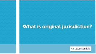 What is original jurisdiction [upl. by Liliane351]